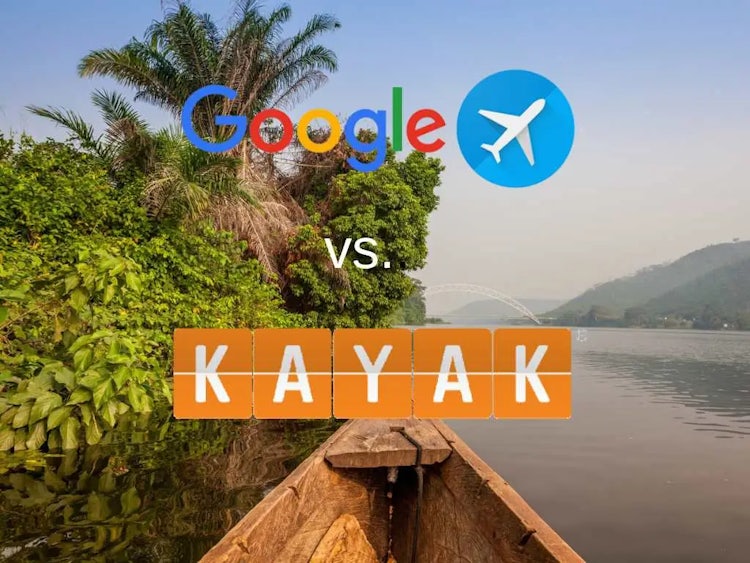 Google Flights vs. Kayak: How to Use Both to Find Cheap Flights