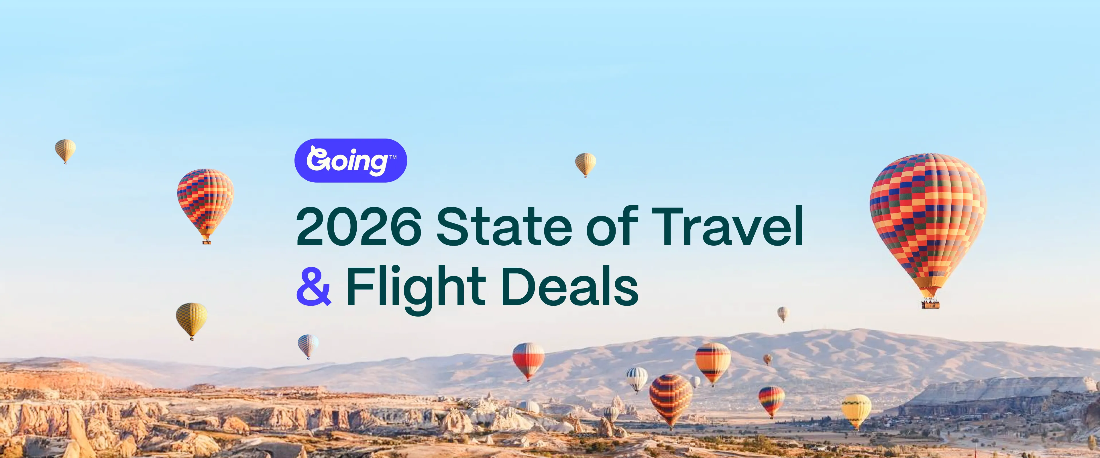 Going 2026 State of Travel & Flight Deals