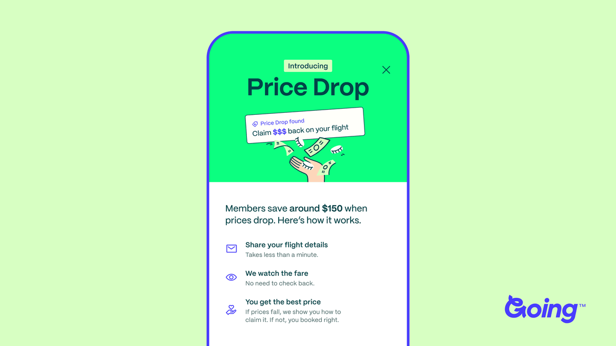 Going introduces Price Drop tracking for members, saving $150 when a lower fare is found